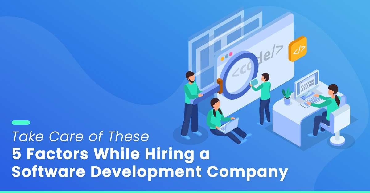 Hiring a Software Development Company