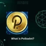 What Is Polkadot