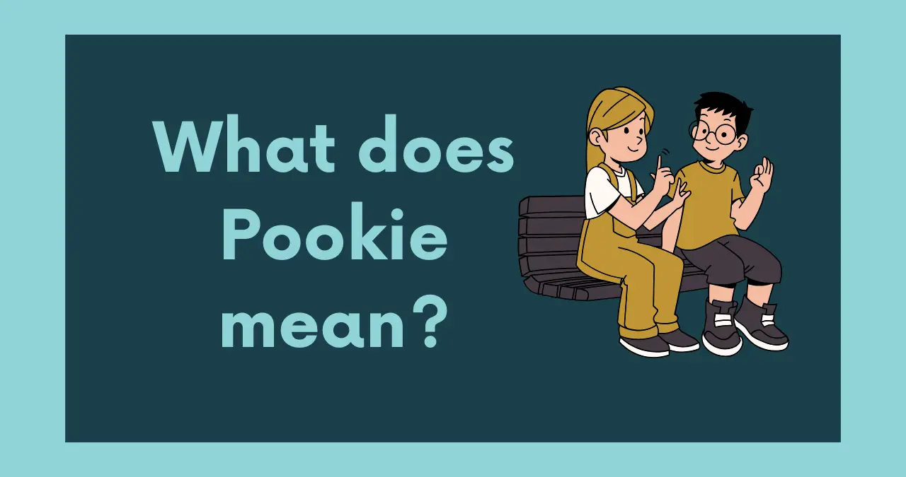 What does pookie mean